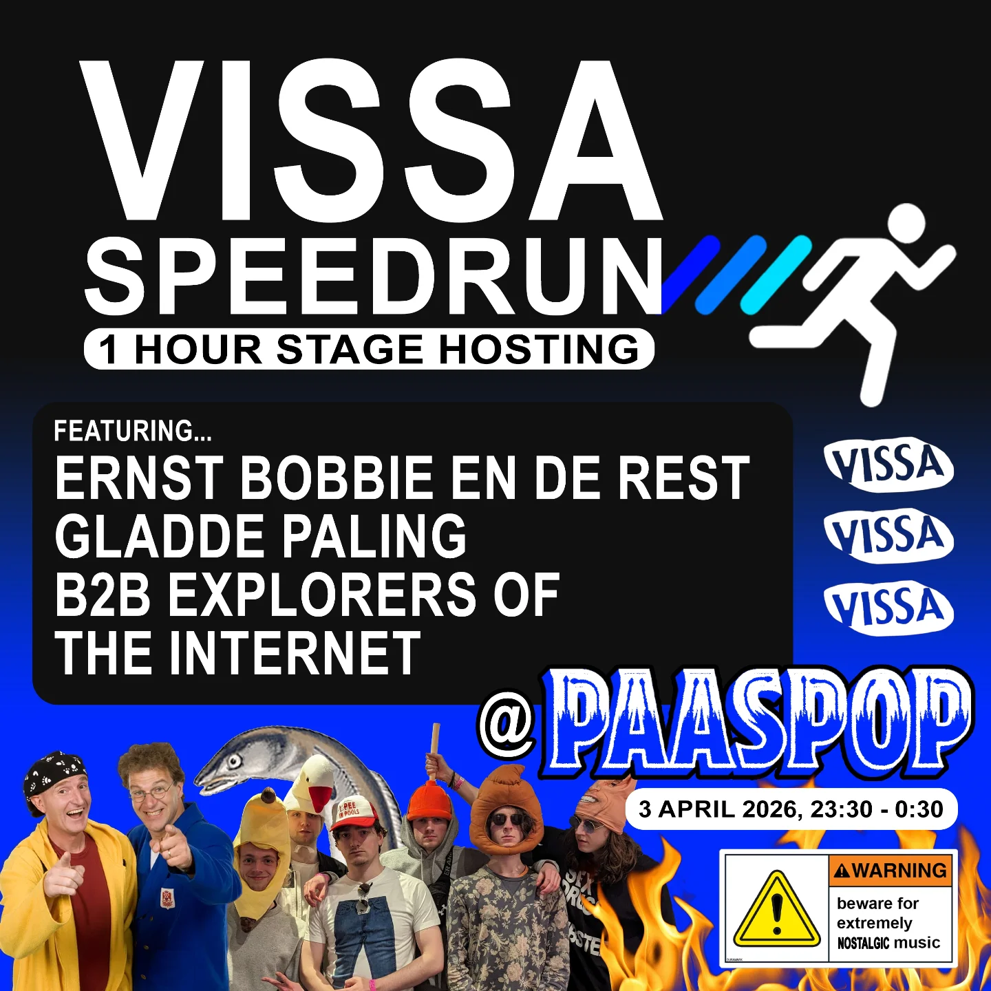 Poster for Vissa Speedrun at Paaspop, showcasing the Explorers of the Internet, Ernst, Bobbie en de rest and gladde paling.